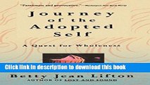 Ebook Journey Of The Adopted Self: A Quest For Wholeness Free Online