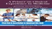 Books A Primer on Clinical Experience in Medicine: Reasoning, Decision Making, and Communication