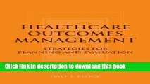 Books Healthcare Outcomes Management: Strategies For Planning And Evaluation Free Online