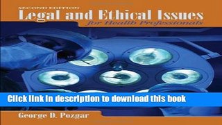 Books Legal And Ethical Issues For Health Professionals Free Online