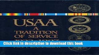 [Read PDF] USAA: A Tradition of Service, 1922-1997 Ebook Online