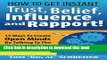 Books How To Get Instant Trust, Belief, Influence, and Rapport! 13 Ways To Create Open Minds By