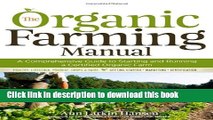 Books The Organic Farming Manual: A Comprehensive Guide to Starting and Running a Certified