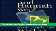 Ebook Hannah Wept: Infertility, Adoption, and the Jewish Couple Full Online