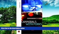 Free Full [PDF] Downlaod  Cannibals with Forks: Triple Bottom Line of 21st Century Business  Full