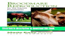 Ebook Broodmare Reproduction for the Equine Practitioner (Book CD) (Equine Made Easy Series) Full
