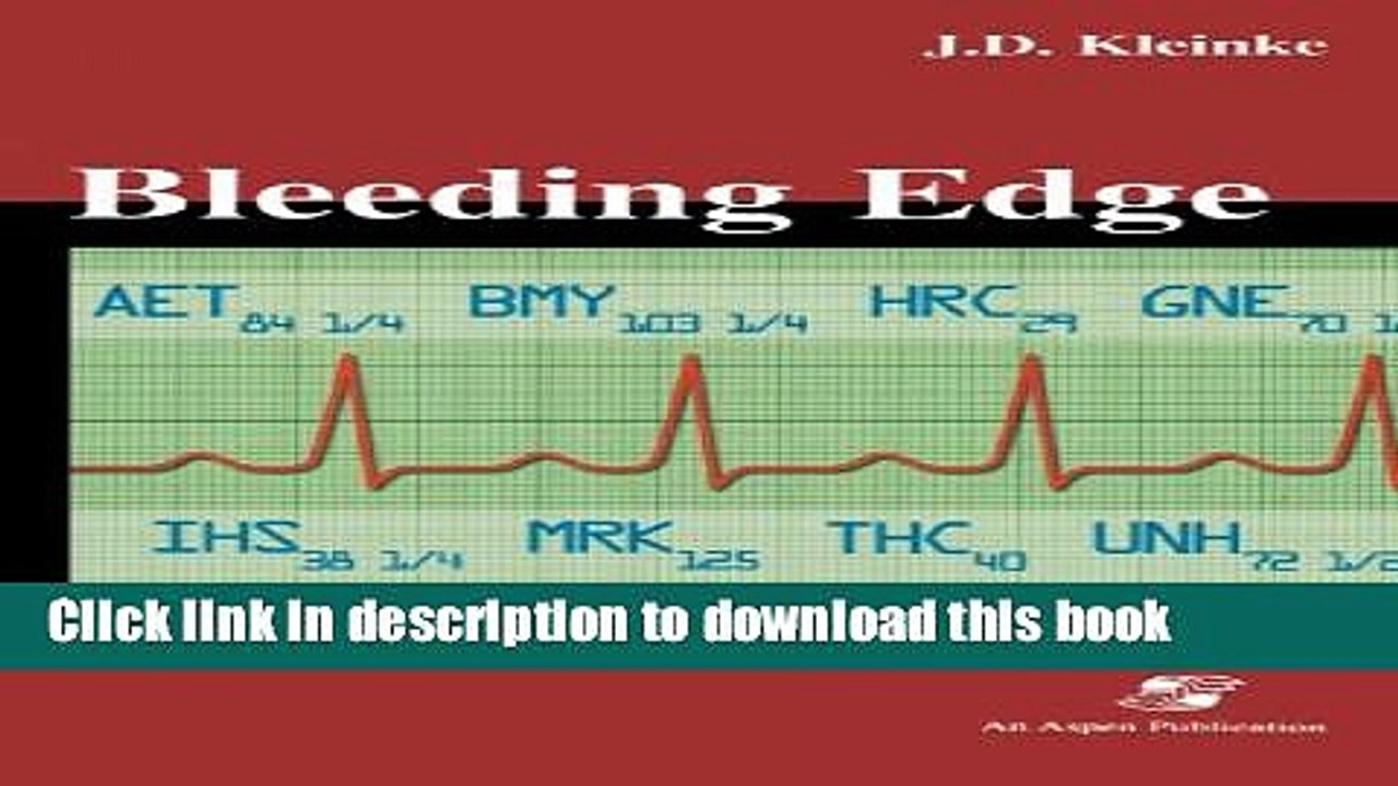 [Read PDF] Bleeding Edge: The Business of Health Care in the New Century Download Online