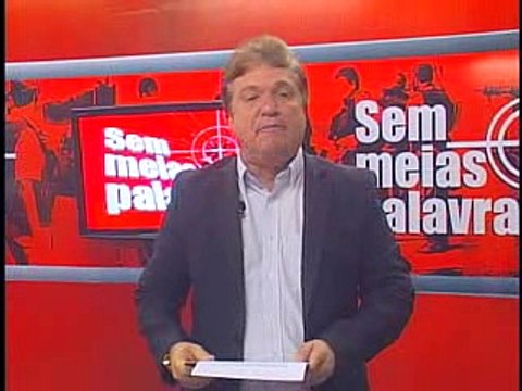 SEM MEIAS PALAVRAS 03 AGOSTO 2016