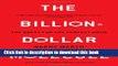 Download  The Billion Dollar Molecule: One Company s Quest for the Perfect Drug  {Free Books|Online
