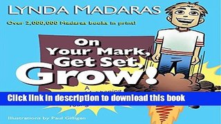 Ebook On Your Mark, Get Set, Grow!: A 