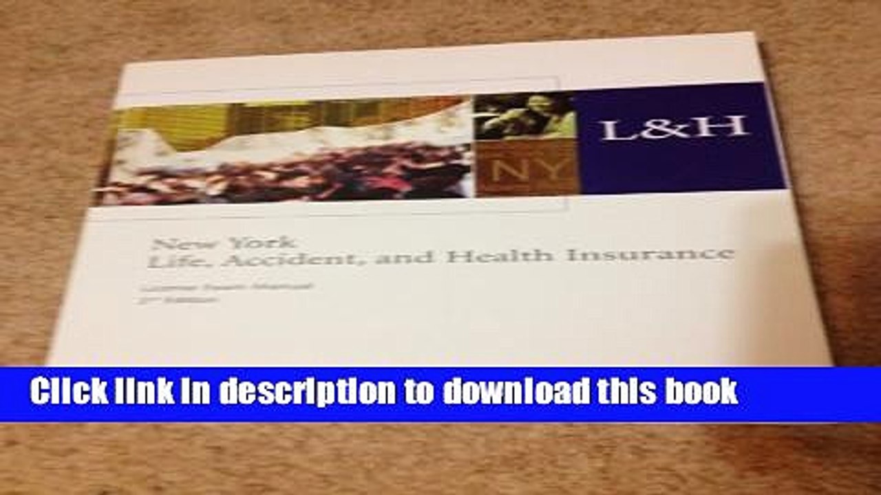 [Read PDF] New York Life, Accident, and Health Insurance (License Exam Manual 2nd Edition)