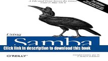 Download  Using Samba: A File and Print Server for Linux, Unix   Mac OS X, 3rd Edition  Free Books
