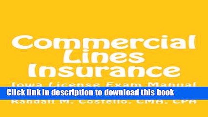 [Read PDF] Commercial Lines Insurance: Iowa License Exam Manual Download Online