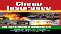 [Read PDF] Cheap Insurance for Your Home, Automobile, Health,   Life: How to Save Thousands While