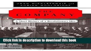Download  The Company: A Short History of a Revolutionary Idea (Modern Library Chronicles)  {Free