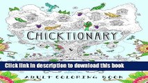 Ebook Chicktionary: A Survival Guide To Dating Men: A Unique Adult Coloring Book For Grownups With