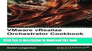 Download  VMware vRealize Orchestrator Cookbook  Online