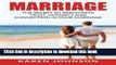 Books Marriage: The Secret To Rebuilding Trust, Intimacy, and Connection in your marriage Free