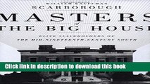 PDF  Masters of the Big House: Elite Slaveholders of the Mid-Nineteenth Century South  {Free