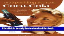 PDF  The Sparkling Story of Coca-Cola: An Entertaining History including Collectibles, Coke Lore,