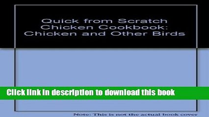 PDF  Quick from Scratch Chicken Cookbook  {Free Books|Online