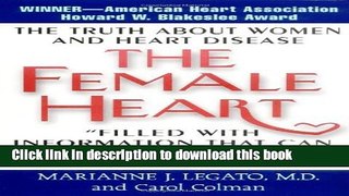 [Read PDF] The Female Heart: The Truth About Women and Heart Disease Ebook Online