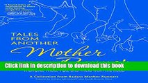 Books Tales from Another Mother Runner: Triumphs, Trials, Tips, and Tricks from the Road Full Online