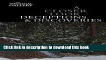 Read A Closer Look: Deceptions and Discoveries Ebook Free