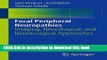 Ebook Focal Peripheral Neuropathies: Imaging, Neurological, and Neurosurgical Approaches Full