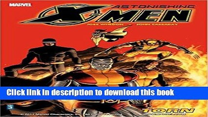[Read PDF] Astonishing X-Men, Vol. 3: Torn Download Free