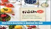 Ebook The Fresh 20: 20-Ingredient Meal Plans for Health and Happiness 5 Nights a Week Full Download