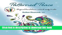 Books Patterned Peace - Original hand-drawn artwork ready to color (A Stress Break Coloring Book)