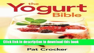 Ebook The Yogurt Bible Free Download