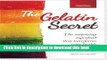 Ebook The Gelatin Secret: The Surprising Superfood That Transforms Your Health and Beauty Free