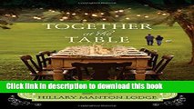 Ebook Together at the Table: A Novel of Lost Love and Second Helpings (Two Blue Doors) Free Online