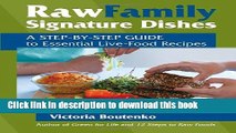 Books Raw Family Signature Dishes: A Step-by-Step Guide to Essential Live-Food Recipes Free Download
