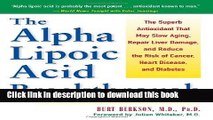 Ebook Alpha Lipoic Acid Breakthrough: The Superb Antioxidant That May Slow Aging, Repair Liver