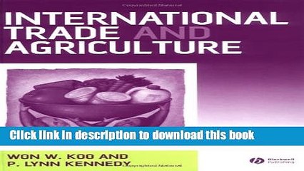[Read PDF] International Trade and Agriculture: Theories and Practices Ebook Online