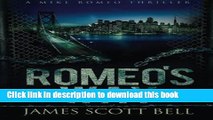 Ebook Romeo s Way (A Mike Romeo Thriller) Free Online