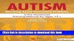 Books Autism: Attacking Social Interaction Problems: A Pre-Vocational Training Manual for Ages 17+