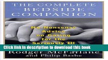 Ebook The Complete Bedside Companion: A No Nonsense Advice on Caring for the Seriously Ill Full