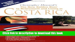 Ebook The New Golden Door to Retirement and Living in Costa Rica Full Online