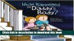 Ebook What Happened to Daddy s Body?: Explaining what happens after death in words very young