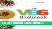 Books The VB6 Cookbook: More than 350 Recipes for Healthy Vegan Meals All Day and Delicious