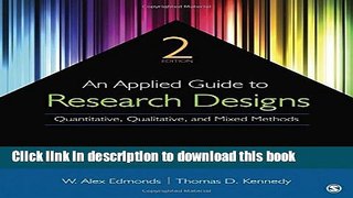 Books An Applied Guide to Research Designs: Quantitative, Qualitative, and Mixed Methods Free