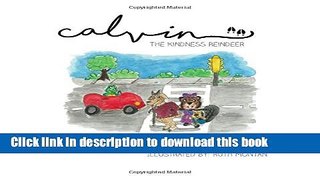 Ebook Calvin the Kindness Reindeer Full Online
