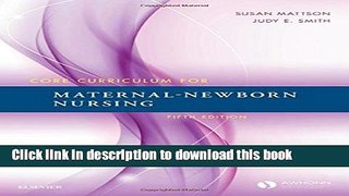 Ebook Core Curriculum for Maternal-Newborn Nursing, 5e Full Online