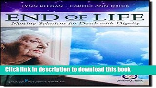 Books End of Life: Nursing Solutions for Death with Dignity Free Online