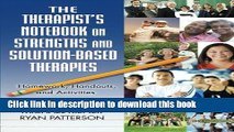 Books The Therapist s Notebook on Strengths and Solution-Based Therapies: Homework, Handouts, and