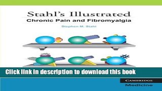 Ebook Stahl s Illustrated Chronic Pain and Fibromyalgia Full Online